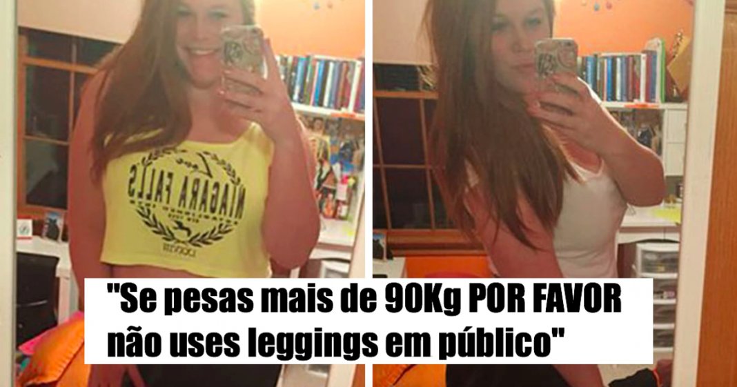 Rapariga responde aos que dizem: “Se tens mais de 90kg não podes usar leggings!”