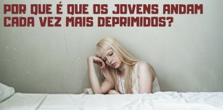 Depressão – uma doença silenciosa que cada vez mais afecta os jovens da nossa sociedade